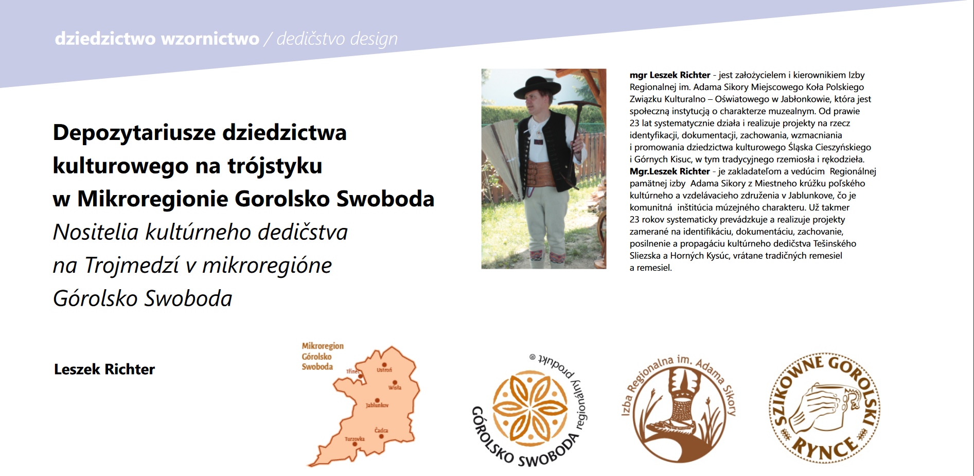 Depozytariusze dziedzictwa kulturowego na trójstyku w Mikroregionie Gorolsko Swoboda